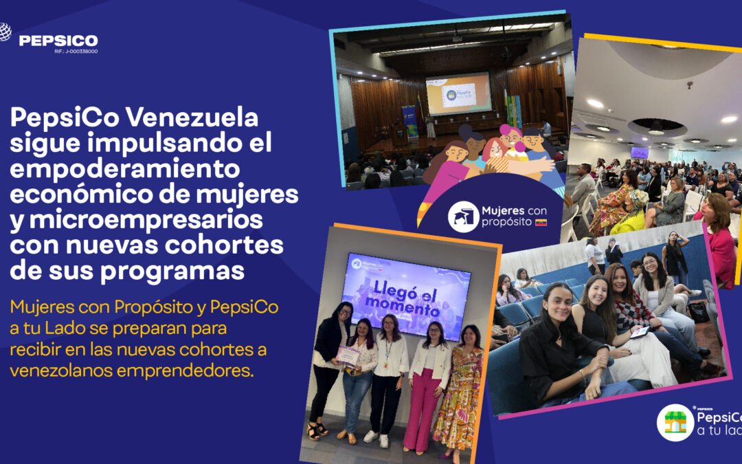 PepsiCo Venezuela sigue impulsando el empoderamiento económico de mujeres.